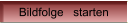 Bildfolge   starten