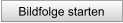 Bildfolge starten